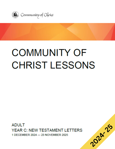Community of Christ Lessons Year C Adult New Testament Letters (PDF Download)