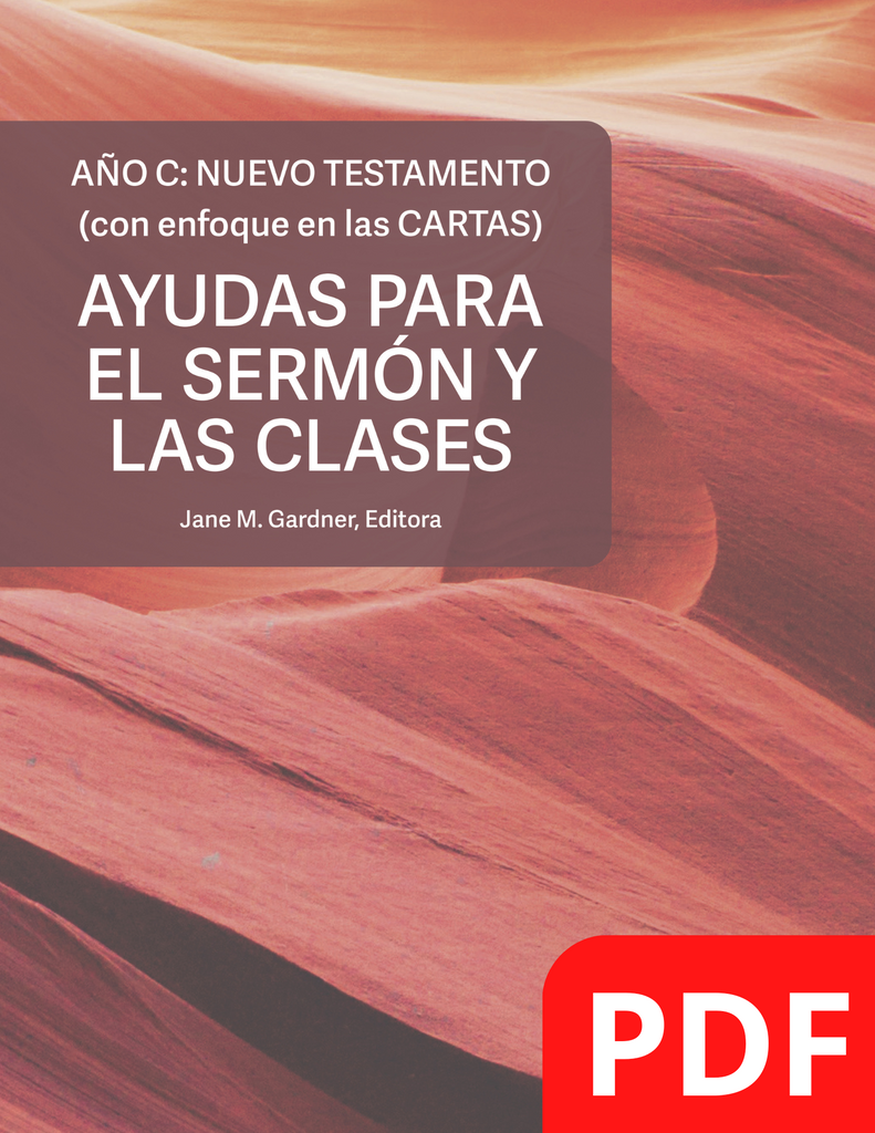 Ayudas para el Sermón y la Clase-Año C (Descarga del documento PDF)
