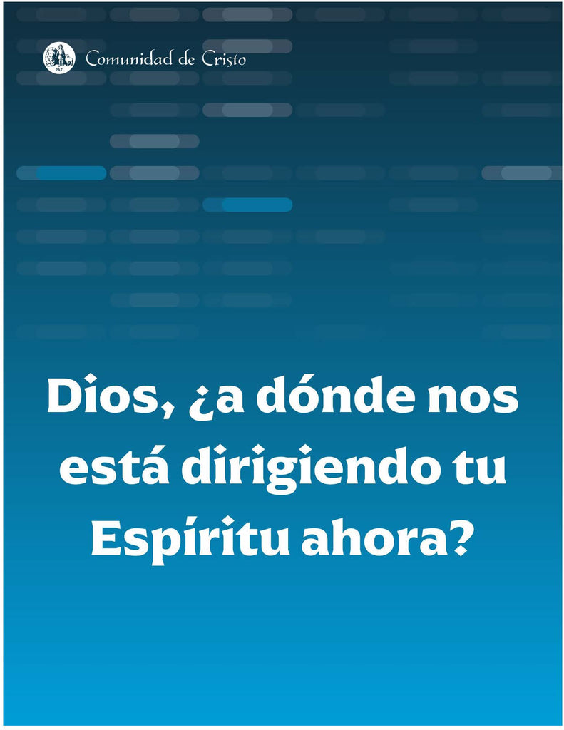 Dios, ¿a dónde nos está dirigiendo tu Espiritu ahora? - Estudio de adultos (Descarga del documento PDF)