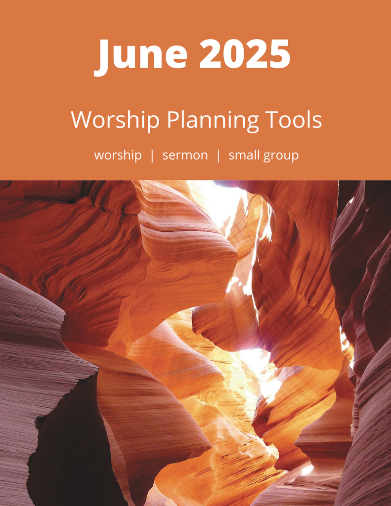 June 2025 Worship Planning (Year C)
