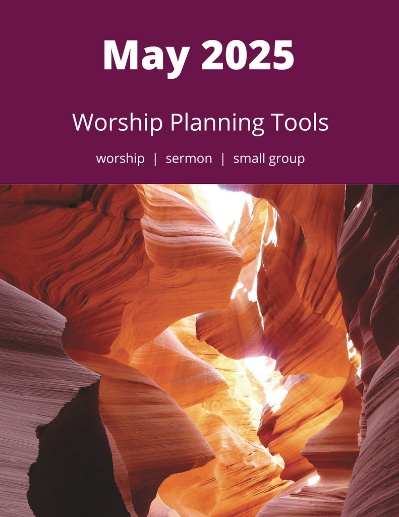 May 2025 Worship Planning (Year C)