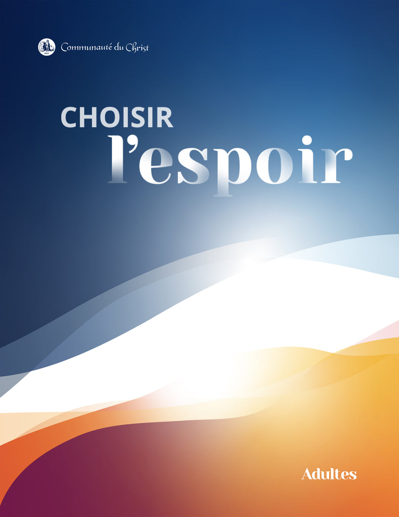 Choisir l’espoir - Adultes