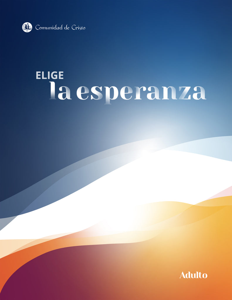 Elige la esperanza - Adultos