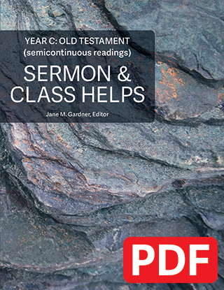 Sermon & Class Helps, Year C: Old Testament (Semicontinuous Readings) (PDF Download)