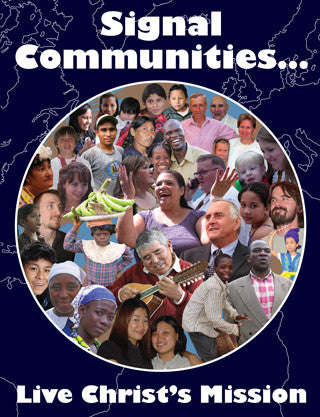 Signal Communities...Live Christ's Mission