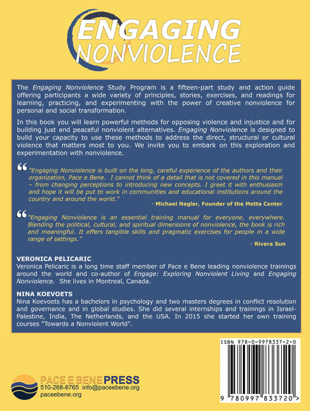 Engaging Nonviolence: Activating Nonviolent Change in Our Lives and Our World