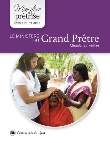 Le Ministère du Grand Prêtre: Ministre de vision (Téléchargement du document PDF)