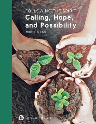Following the Spirit: Calling, Hope, and Possibility