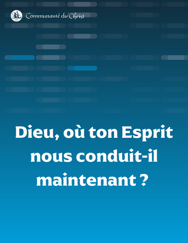Dieu, où ton Esprit nous conduit-il maintenant? (PDF Download)