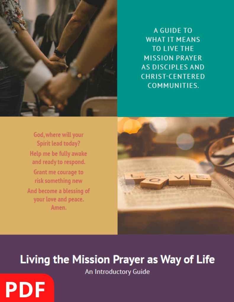 Living the Mission Prayer as Way of Life: An Introductory Guide (PDF)