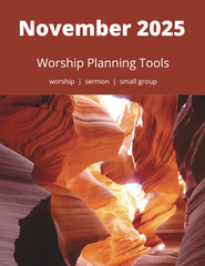 November 2025 Worship Planning (Year C)