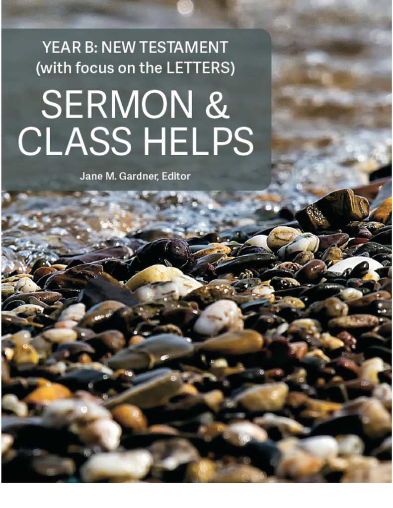 Sermon & Class Helps Year B: The Letters 2023-24