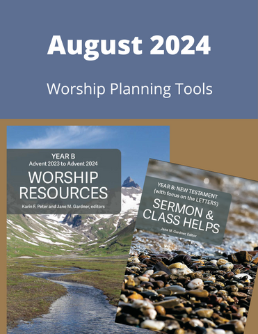 August 2024 Worship Planning (Year B)