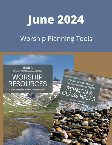 June 2024 Worship Planning (Year B)
