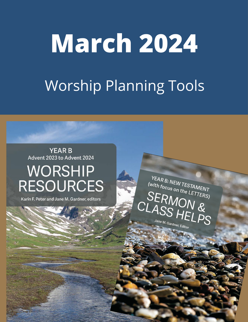 March 2024 Worship Planning (Year B)