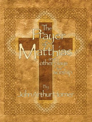 The Prayer of Matthias