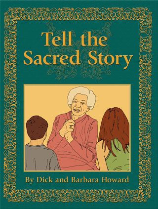 Tell the Sacred Story