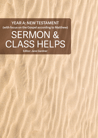 Sermon & Class Helps Year A: New Testament 2022-23