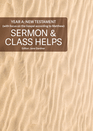 Sermon & Class Helps, Year A: New Testament