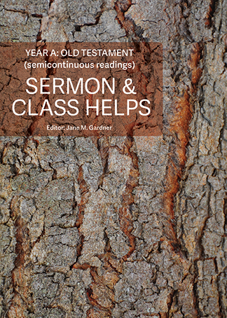 Sermon & Class Helps Year A: Old Testament 2022-23