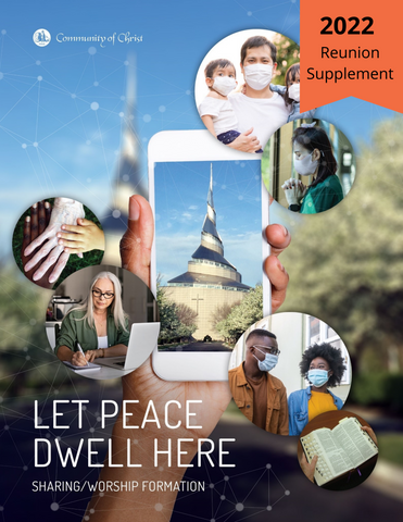 Let Peace Dwell Here: 2022 Reunion Supplement (PDF Download)