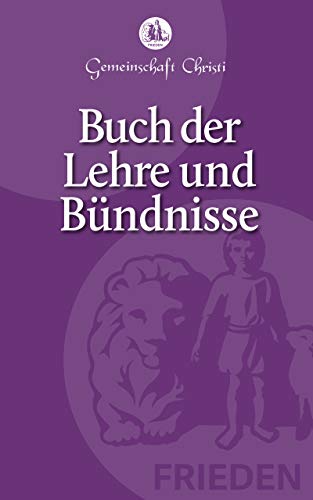 Buch der Lehre und Bündnisse - Doctrine and Covenants German Edition (eBook)