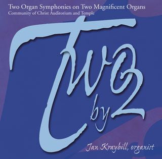 Two by 2: Two Organ Symphonies on Two Magnificent Organs (CD)