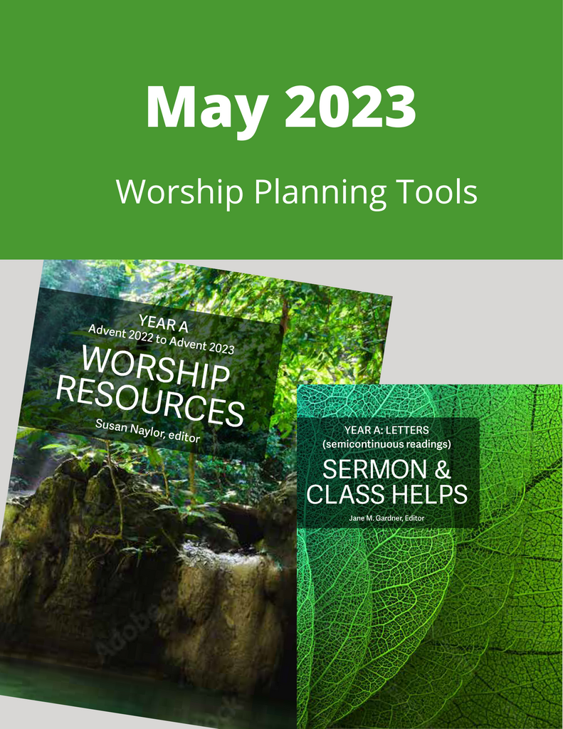May 2023 Worship Planning (Year A)