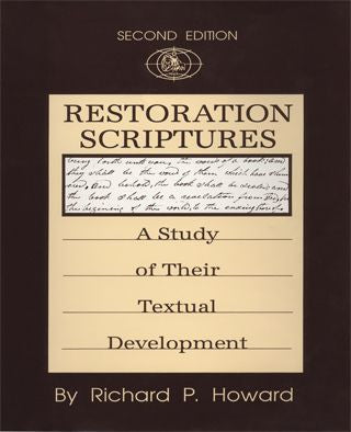 Restoration Scriptures: A Study of Their Textual Development