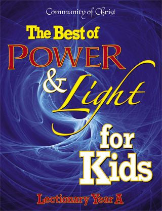 The Best of Power & Light for Kids - Year A