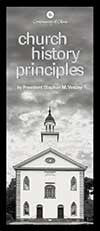 Church History Principles - Brochure