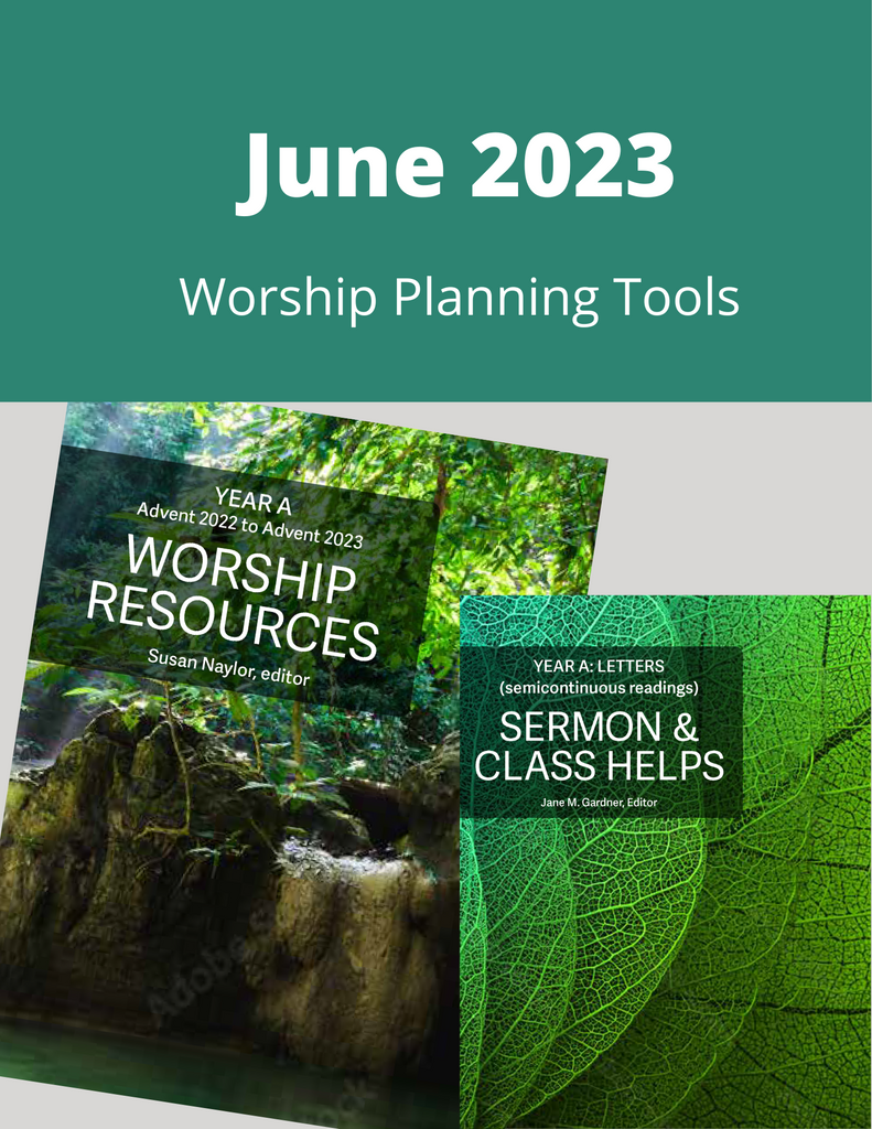 June 2023 Worship Planning (Year A)