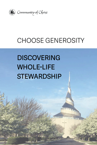 Choose Generosity: Discovering Whole-Life Stewardship