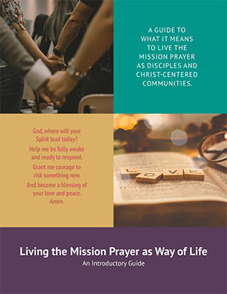 Living the Mission Prayer as Way of Life: An Introductory Guide