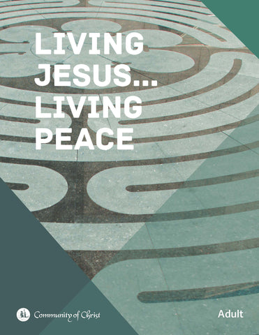 Living Jesus...Living Peace Adult Study Guide (PDF Download)