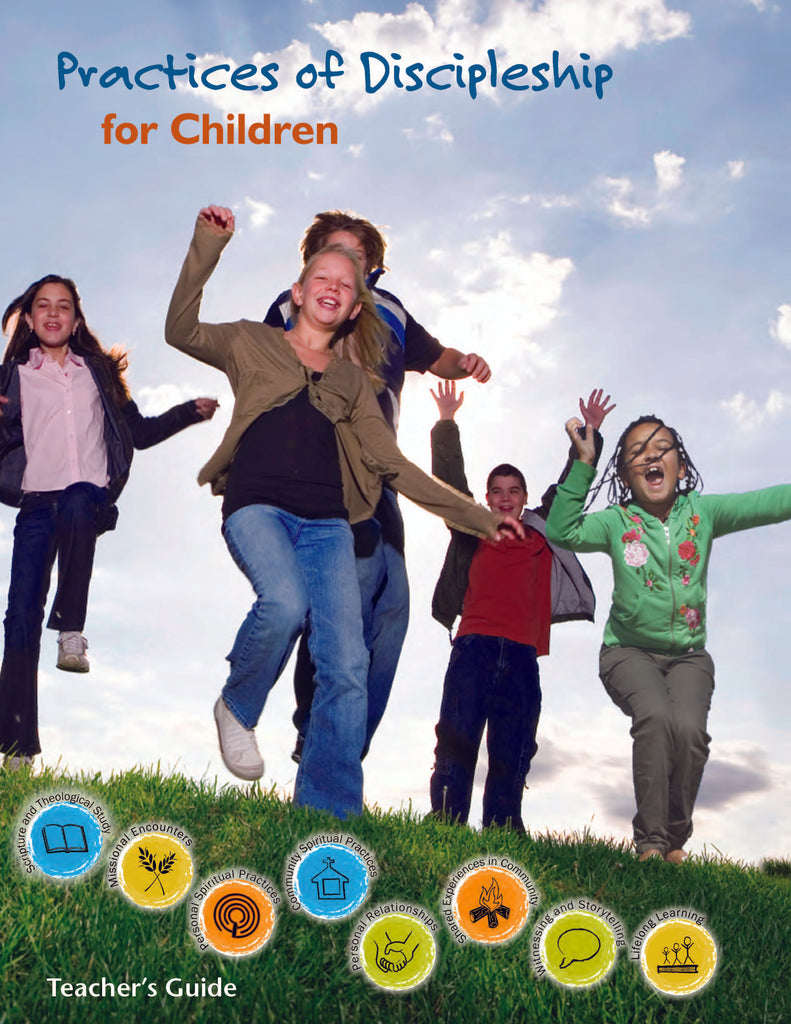 Practices of Discipleship Lessons for Children (PDF Download)