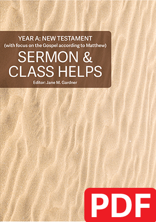 Sermon & Class Helps Year A: New Testament (PDF Download)