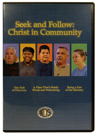 Seek and Follow: Christ in Community - DVD