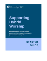 Supporting Hybrid Worship: Starter Guide (PDF Download)