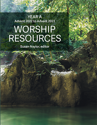 Worship Resources, Year A 2022-2023