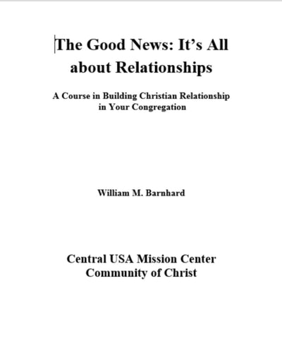 The Good News: It's All About Relationships (PDF Download)